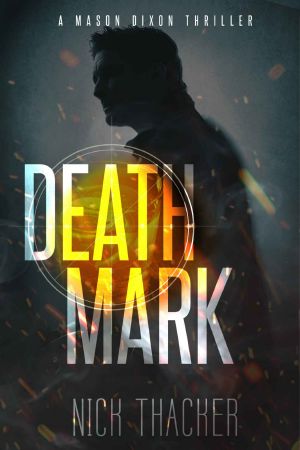 [Mason Dixon Thrillers 02] • Death Mark